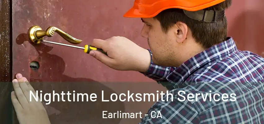  Nighttime Locksmith Services Earlimart - CA